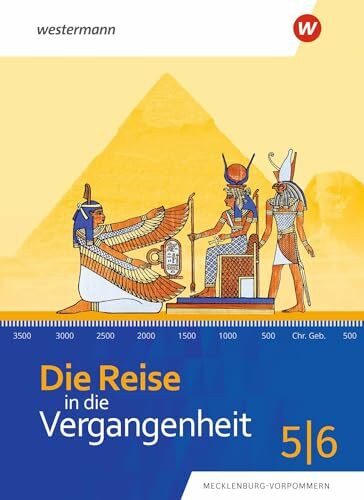 Die Reise in die Vergangenheit - Ausgabe 2023 für Mecklenburg-Vorpommern: Schulbuch 5/6