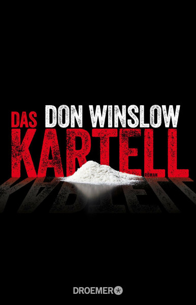 Das Kartell: Roman (Die Kartell-Saga, Band 2)