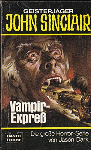 Vampir-Express (John Sinclair. Bastei Lübbe Taschenbücher)