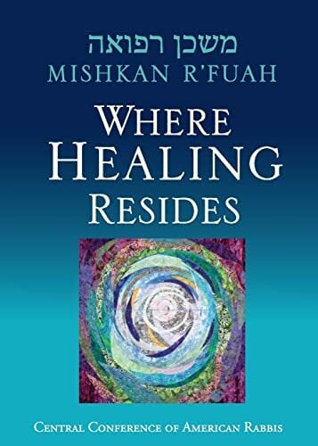 MISHKAN RFUAH: Where Healing Resides MISHKAN RFUAH: Where Healing Resides