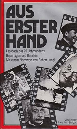 Aus erster Hand. Lesebuch des zwanzigsten Jahrhunderts