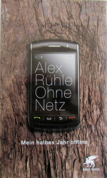 Ohne Netz: Mein halbes Jahr offline