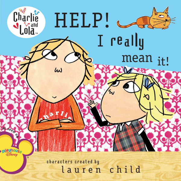 Help! I Really Mean It! (Charlie & Lola)