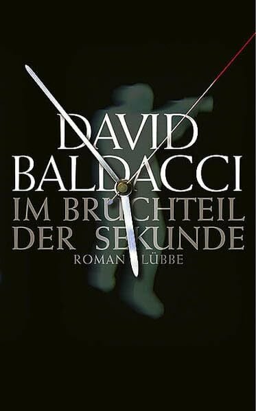 Im Bruchteil der Sekunde (Lübbe Belletristik)