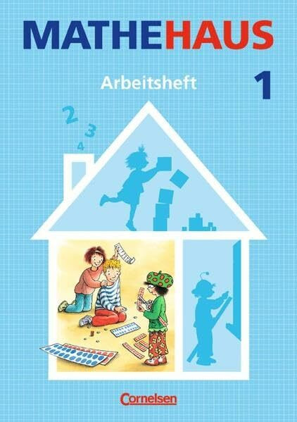 Mathehaus - Allgemeine Ausgabe: 1. Schuljahr - Arbeitsheft
