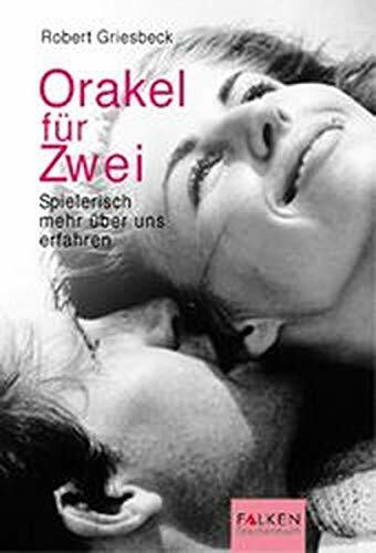 Orakel für zwei: Spielerisch mehr über uns erfahren