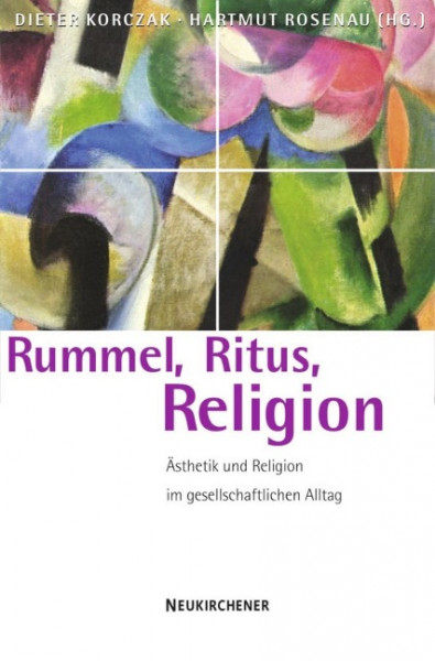 Rummel, Ritus, Religion