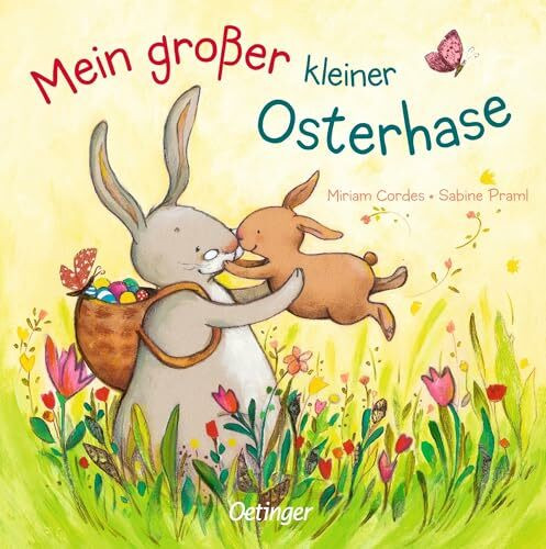 Mein großer kleiner Osterhase: Niedliches Pappbilderbuch zum ersten Osterfest für Kinder ab 18 Monaten