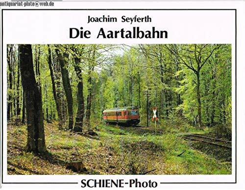 Die Aartalbahn (Schiene-Photo)