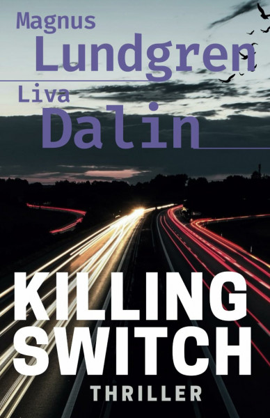 Killing Switch: Band 6: Holmgren und Lindberg ermitteln (Holmgren & Lindberg ermitteln, Band 6)