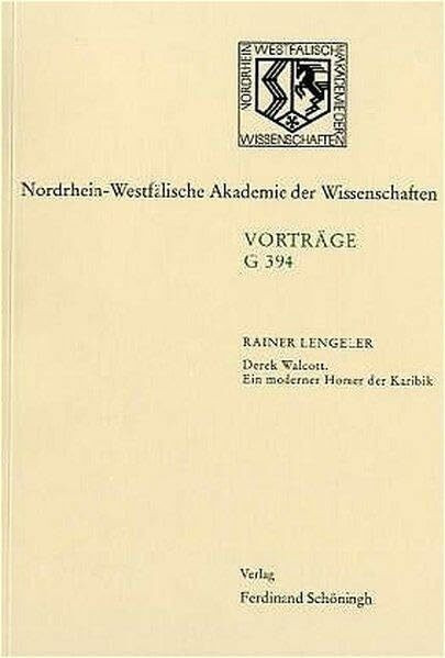 Derek Walcott. Ein moderner Homer der Karibik