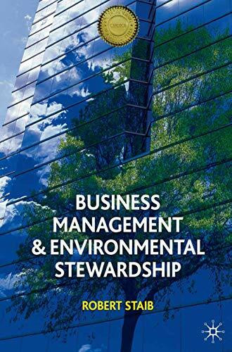 Business Management and Environmental Stewardship: Environmental Thinking as a Prelude to Management Action