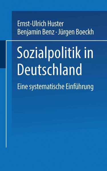 Sozialpolitik in Deutschland: Eine systematische Einführung