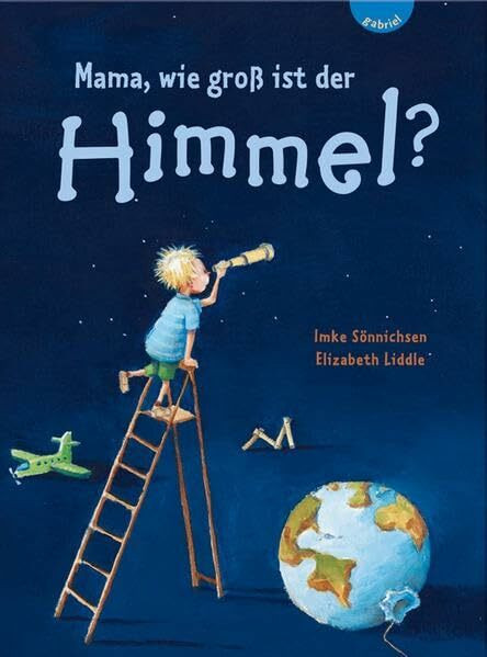 Mama, wie groß ist der Himmel?