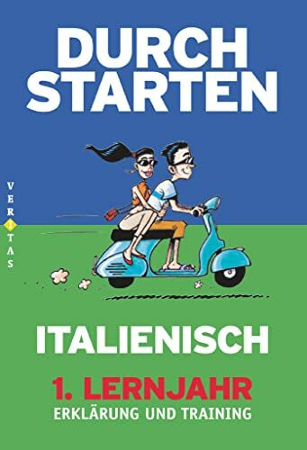 Durchstarten - Italienisch - Neubearbeitung - 1. Lernjahr: Erklärung und Training mit Lösungen und CD