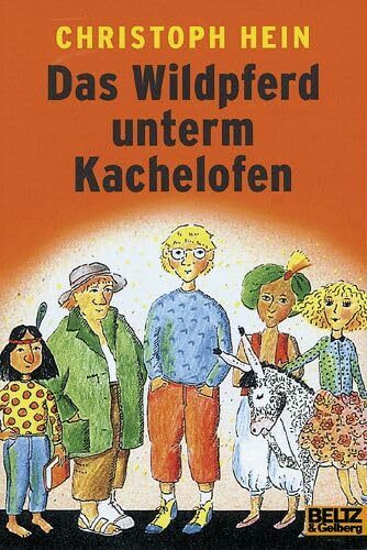 Das Wildpferd unterm Kachelofen: Ein schönes dickes Buch von Jakob Borg und seinen Freunden (Gulliver)
