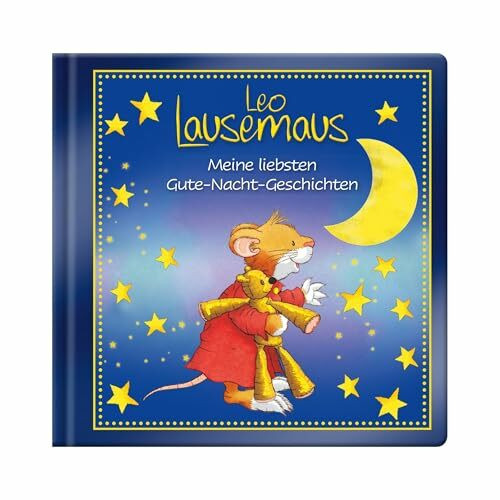 Leo Lausemaus - Meine liebsten Gute-Nacht-Geschichten