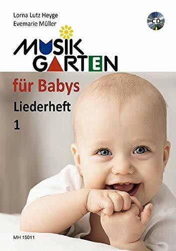 Musikgarten für Babys 1: Heft 1. Liederheft mit CD.: Liederheft 1 mit CD. Heft 1. Liederheft mit CD.