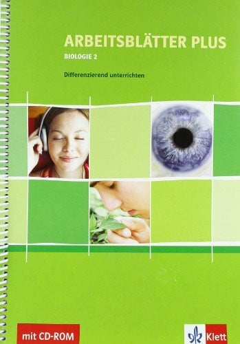 Arbeitsblätter PLUS Biologie 2: Differenzierend unterrichten 7.-10. Schuljahr mit CD-ROM