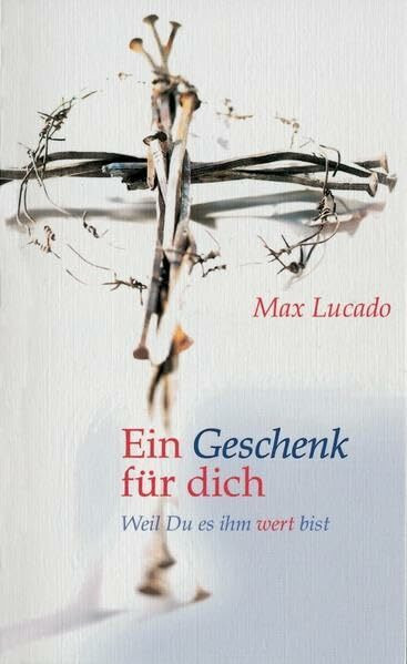 Ein Geschenk für dich: Weil du es ihm wert bist