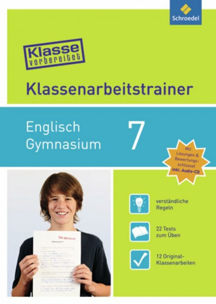 Klasse vorbereitet / Klasse vorbereitet - Gymnasium: Klassenarbeitstrainer Gymnasium / Klassenarbeitstrainer Englisch 7: mit Audio-CD (Klasse vorbereitet: Klassenarbeitstrainer Gymnasium)