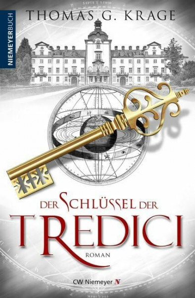 Der Schlüssel der Tredici: Roman (Mysterie)