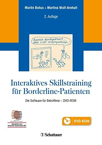 Interaktives Skillstraining für Borderline-Patienten: Die Software für Betroffene - DVD-ROM - Akkreditiert vom Deutschen Dachverband DBT