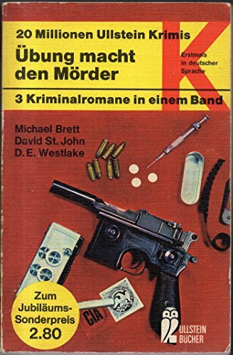Übung macht den Mörder. 3 Kriminalromane in einem Band.