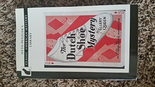 The Dutch Shoe Mystery: Otto Penzler's Classic American Mystery Library