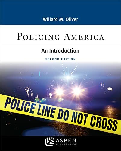 Policing America: An Introduction (Aspen Criminal Justice)