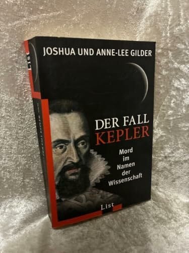 Der Fall Kepler: Mord im Namen der Wissenschaft