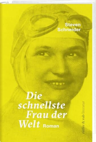 Die schnellste Frau der Welt: Roman
