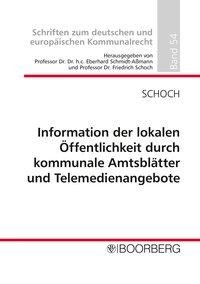 Information der lokalen Öffentlichkeit durch kommunale Amtsblätter und Telemedienangebote