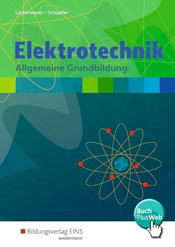 Elektrotechnik: Allgemeine Grundbildung Schülerband