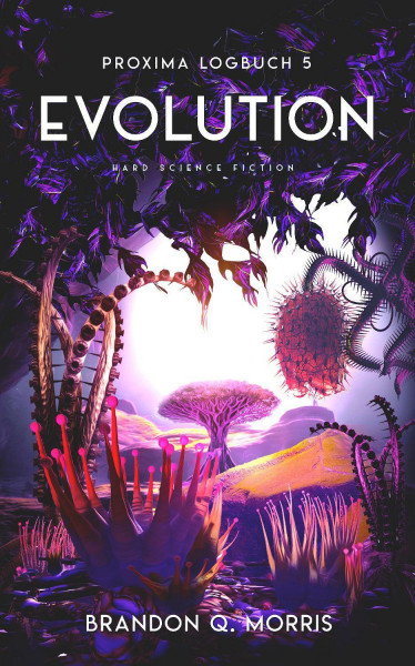 Proxima-Logbuch 5: Evolution