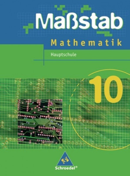 Maßstab 10. Mathematik. Schülerband. Hauptschule. Niedersachsen, Schleswig-Holstein