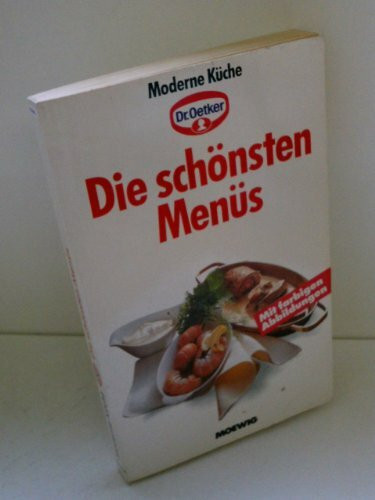 Die schönsten Menüs - Moderne Küche