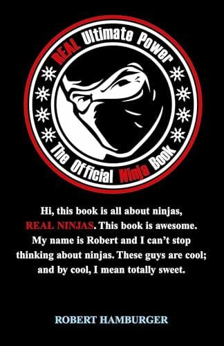 Real Ultimate Power: The Offic: The Official Ninja Book