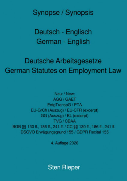 Synopse / Synopsis Deutsch - Englisch German - English Deutsche Arbeitsgesetze German Statutes on Employment Law
