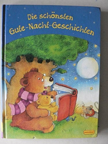 Die schönsten Gute-Nacht-Geschichten