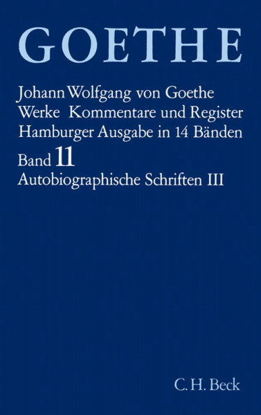 Werke, 14 Bde. (Hamburger Ausg.), Bd.11, Autobiographische Schriften: Italienische Reise