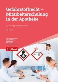 Gefahrstoffrecht - Mitarbeiterschulung in der Apotheke