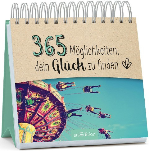 365 Möglichkeiten, dein Glück zu finden