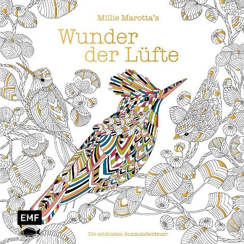 Millie Marotta's Wunder der Lüfte - Die schönsten Ausmalabenteuer