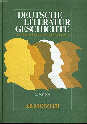 Deutsche Literaturgeschichte . Von den Anfängen bis zur Gegenwart