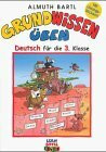 Grundwissen üben, Deutsch, neue Rechtschreibung, Für die 3. Klasse