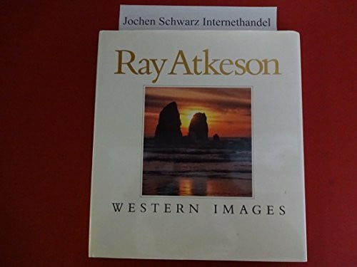 Ray Atkeson: Western Images