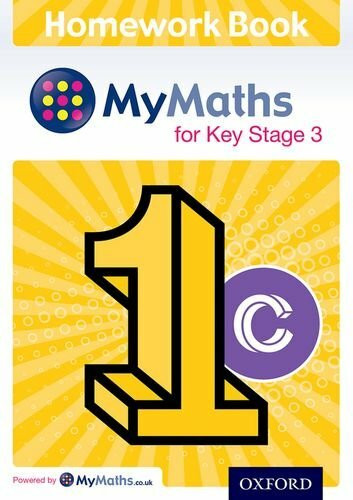 Mymaths: For Key Stage 3: Homework Book 1c (Mymaths for Ks3)