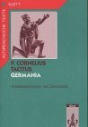 De origine et situ Germanorum: Germania, Tl.2, Arbeitskommentar und Zweittexte