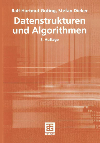 Datenstrukturen und Algorithmen (XLeitfäden der Informatik)